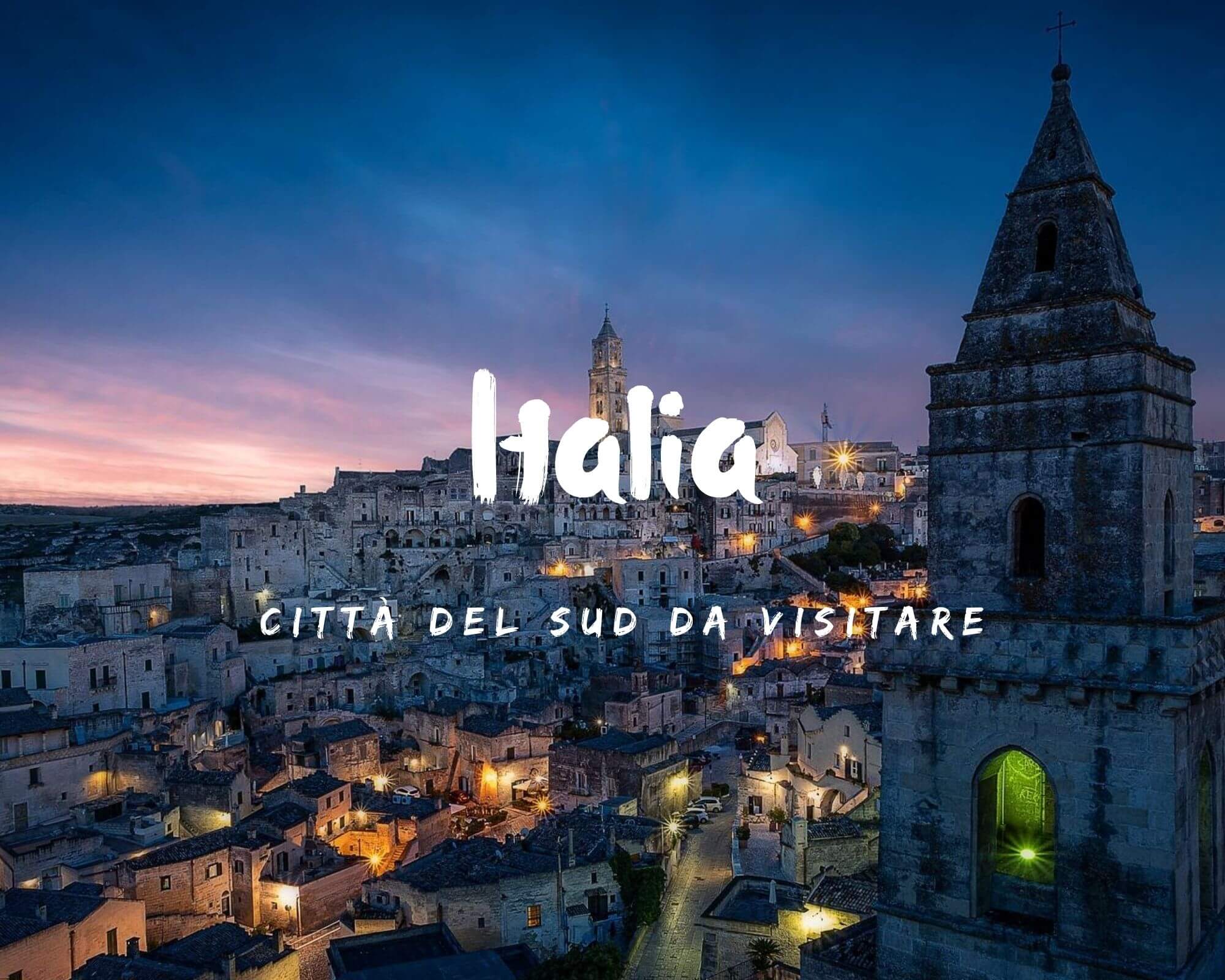 Città del Sud Italia da visitare nel weekend PortaleMondo Città del Sud Italia da visitare nel weekend PortaleMondo